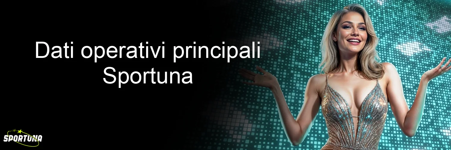 Dati operativi principali Sportuna
